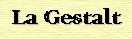 Gestalt